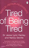 Book Tired of Being Tired : Rescue Repair Rejuvenate free