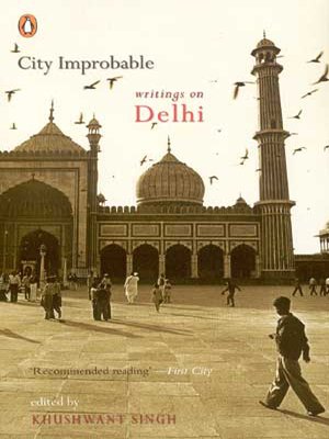 Book City Improbable: Writings On Delhi free