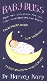 Book Baby Bliss : Your One-Stop Guide for the First Three Months and Beyond free