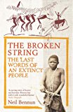 Book The Broken String : The Last Words of an Extinct People free