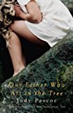 Book Our Father Who Art in the Tree free