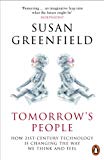 Book Tomorrow's People: How 21st-Century Technology Is Changing the Way We Think and Feel free