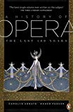 Book A History of Opera: The Last Four Hundred Years free