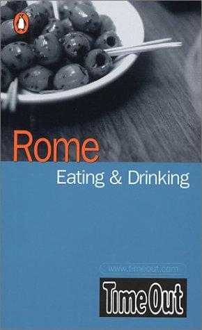 Book Time Out Rome Eating & Drinking Guide (International Eating & Drinking Guides) free