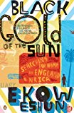 Book Black Gold Of The Sun free