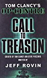 Book Call to Treason: Tom Clancy's Op-Centre free