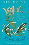 Book Vanilla : Travels in Search of the Luscious Sustance free