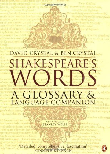 Book Shakespeare's Words: A Glossary And Language Companion free