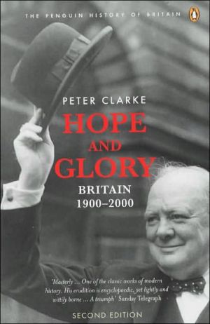 Book Hope and Glory: Britain 1900-2000, Second Edition (Penguin History of Britain) free