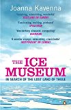 Book The Ice Museum: In Search of the Lost Land of Thule free