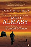 Book Secret Life Of Laszlo Almasy: The Real English Patient free