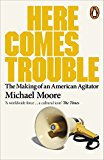 Book Here Comes Trouble: Stories From My Life free