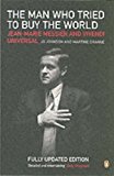Book The Man Who Tried to Buy the World : Jean-Marie Messier and Vivendi Universal free