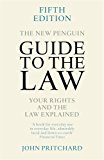 Book New Penguin Guide To The Law 5e (New Penguin Guide to the Law: Your Rights & the Law Explaine) free
