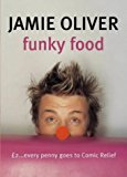 Book Funky Food for Comic Relief: Red Nose Day 2003 (Comic Relief) free