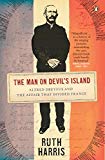 Book Man on Devil's Island: Alfred Dreyfus and the Affair That Divided France free