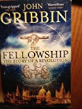 Book The Fellowship: The Story of a Revolution (Penguin Press Science) free