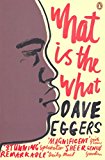 Book What Is the What: The Autobiography of Valentino Achak Deng: A Novel free