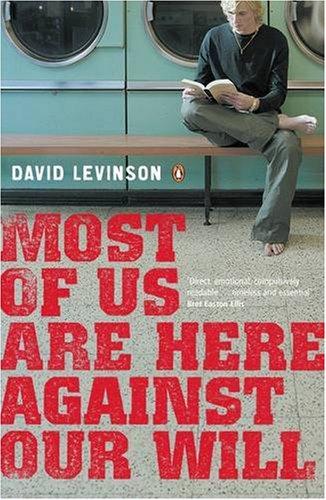 Book Most of Us Are Here Against Our Will free