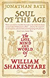 Book Soul of the Age: The Life, Mind and World of William Shakespeare free