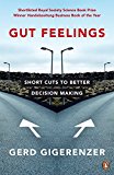 Book Gut Feelings: Short Cuts to Better Decision Making free