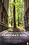 Book Pandora's Seed: Why the Hunter-Gatherer Holds the Key to Our Survival free
