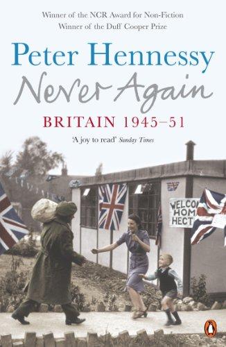 Book Never Again: Britain 1945 To 1951 free