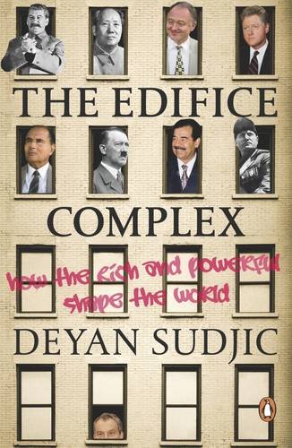 Book Edifice Complex: How The Rich And Powerful Shape The World free