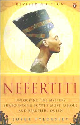 Book Nefertiti: Unlocking the Mystery Surrounding Egypt's Most Famous and Beautiful Queen free