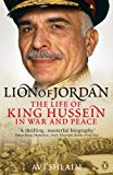 Book Lion of Jordan: The Life Of King Hussein In War And Peace free