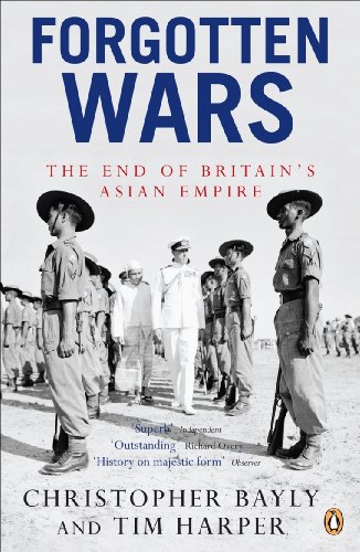 Book Forgotten Wars : The end of Britain's Asian Empire free