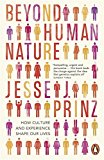 Book Beyond Human Nature: How Culture And Experience Shape Our Lives free