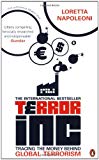 Book Terror Inc : Tracing the Money Behind Global Terrorism free