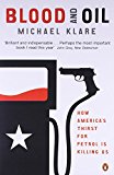Book Blood and Oil: The Dangers and Consequences of America's Growing Petroleum Dependency free