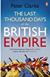 Book The Last Thousand Days of the British Empire free