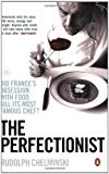 Book The Perfectionist: Life And Death in Haute Cuisine free