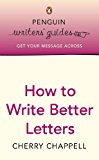 Book How To Write Better Letters (Penguin Writers' Guides) free