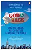 Book God Is Back: How the Global Rise of Faith Is Changing the World. John Micklethwait and Adrian Wooldridge free