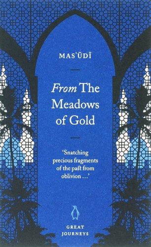 Book Great Journeys From The Meadows Of Gold (Penguin Great Journeys) free