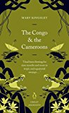 Book The Congo and the Cameroons (Penguin Great Journeys) free