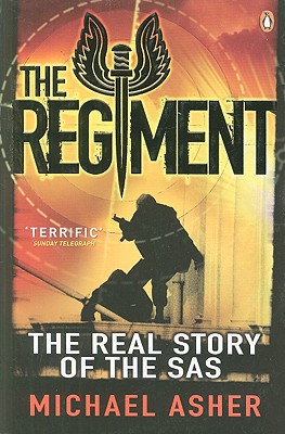 Book The Regiment: The Real Story of the SAS free