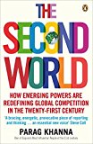 Book The Second World: How Emerging Powers Are Redefining Global Competition in the Twenty-First Century free