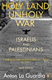 Book Holy Land, Unholy War: Israelis and Palestinians free