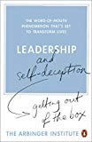 Book Leadership and Self-Deception: Getting Out of the Box free