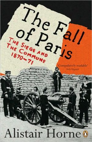 Book The Fall of Paris: The Siege and the Commune 1870-71 free