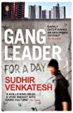 Book Gang Leader for a Day: A Rogue Sociologist Crosses the Line free