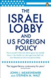 Book The Israel Lobby and U.S. Foreign Policy. John J. Mearsheimer and Stephen M. Walt free