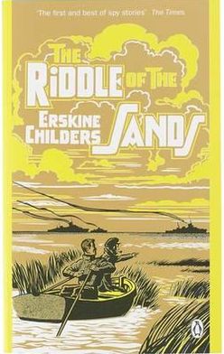 Book Red Classics Riddle Of The Sands: A Record Of Secret Service (Penguin Red Classics) free
