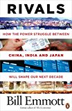 Book Rivals: How The Power Struggle Between China India And Japan Will Shape free