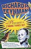 Book Pleasure of Finding Things Out: The Best Short Works of Richard P free